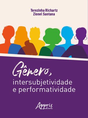 cover image of Gênero, Intersubjetividade e Performatividade